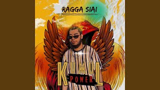 Video thumbnail of "Ragga Siai - Kumul Power"