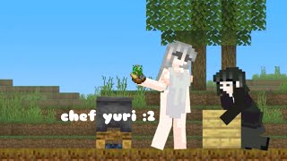 Minecraft animation: chef yuri ! (12 )