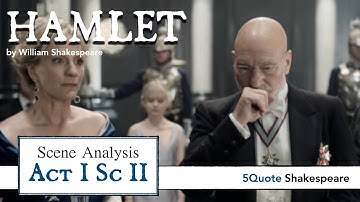 Hamlet Analysis: Act 1 Scene 2