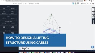 How to Design a Lifting Structure Using Cables