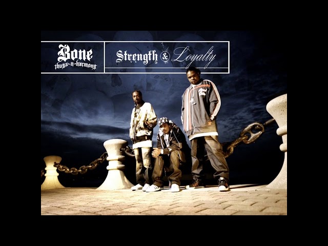Bone Thugs n Harmony - Acapella Mix(Strength & Loyalty Edition