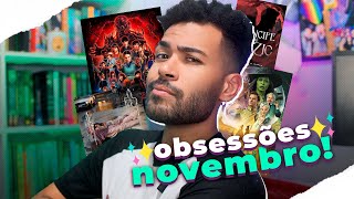 OBESESSÕES DE NOVEMBRO E ANIVERSÁRIO | Igor Soares