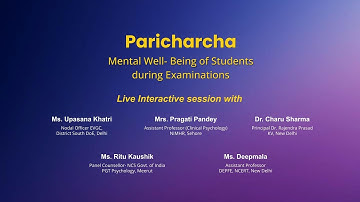 Live Interaction on PMeVIDYA : Paricharcha Mental Well - Being of Student During Examinations