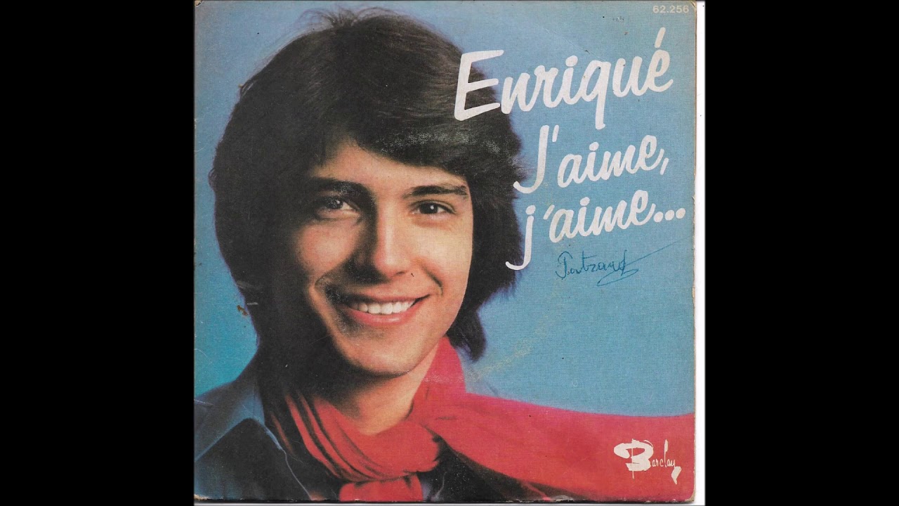ENRIQUE J'aime j'aime 1977