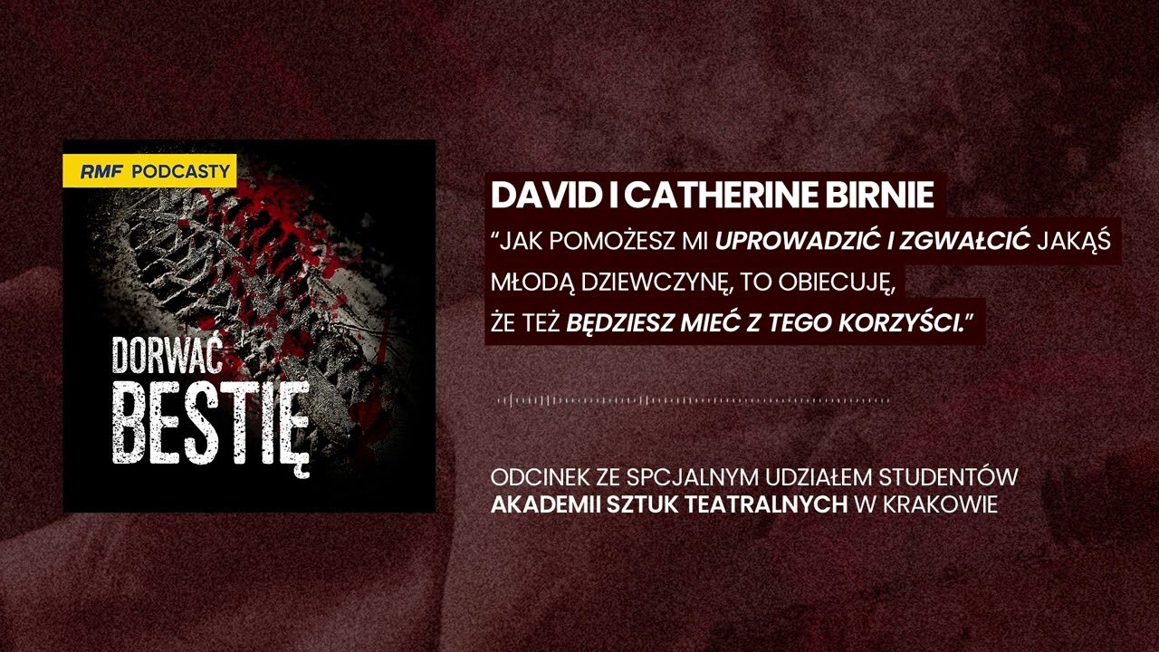 David i Catherine Birnie "Udowodnij, że mnie kochasz i uduś ją!" | Dorwać Bestię