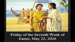 Pope St. John XXIII Parish | Tacoma, WA | 05/22/26 | Friday of the 7th Week of Easter | 8am Mass