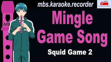 Mingle Game Song (Merry-Go-Round) - Squid Game 2 Flute Recorder Tutorial / How To Play