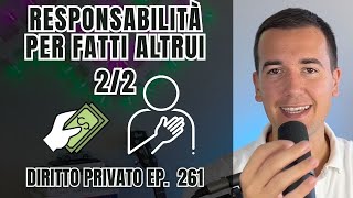 Liability for OTHER PEOPLE'S ACTIONS 2\/2 - Private Law in 3 Minutes Ep. 260