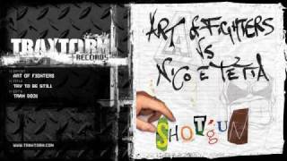 Art of Fighters vs Nico & Tetta - Try to be still (Traxtorm Records - TRAX 0031)