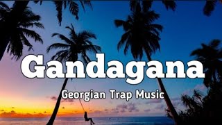 Georgian - Gandagana (lyrics)