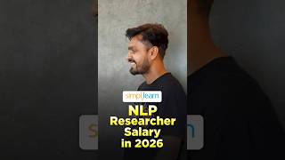 🔥NLP Researcher Salary 2025 #shorts #simplilearn