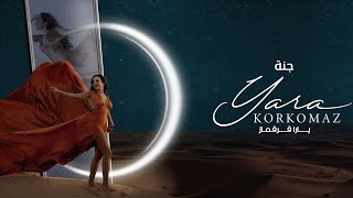 Yara Korkomaz - Janne | يارا قرقماز - جنة