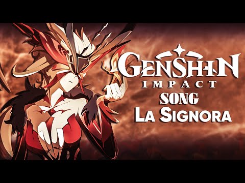 Genshin Impact Song La Signora Original Song By Jackie O Halrum 