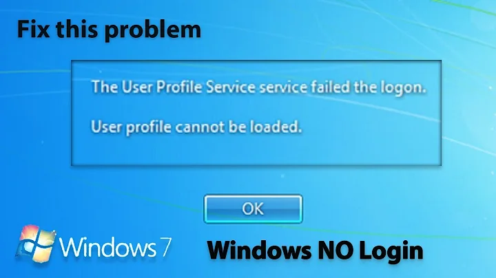 Windows 7 unable  login | user profile service failed to login