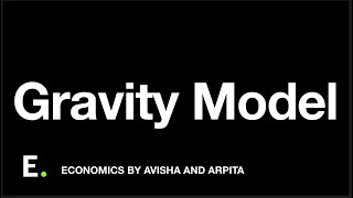 Gravity Model | International Economics #1