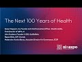 The Next 100 Years of Health