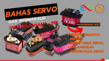 BAHAS SERVO... PRINSIP KERJA SERVO, JENIS-JENIS SERVO, KEKUATAN SERVO, SPESIFIKASI SERVO