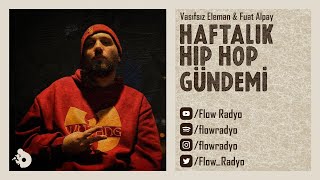 Haftalık Hip Hop Gündemi / Baykan Barlas SHAOLIN VS WU-TANG REMIXTAPE, Canka VIII, Alaylı 50 KALIBRE