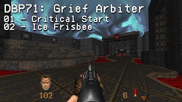 Doom 2 | DBP71: Grief Arbiter + Rust and Bones | Part 1: Critical Start, Ice Frisbee