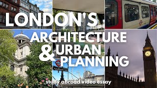 london's architecture & urban planning | study abroad video essay screenshot 2