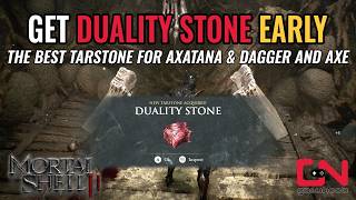 Mortal Shell 2 Duality Stone Map Location | THE BEST tarstone for Axatana & Dagger and Axe