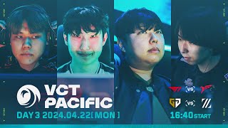 VCT Pacific - Regular Season - Week 3 Day 3