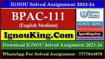 BPAC 111 (English Medium) IGNOU Solved Assignment 2023-24 (Exam Session : June 2024, Dec 2024)