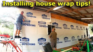 Installing house wrap vapor barrier. Shop build episode 2