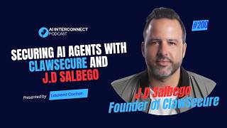 Securing AI Agents: J.D. Salbego on Trust, Risk & Future Standards 2026 #aiinterconnect