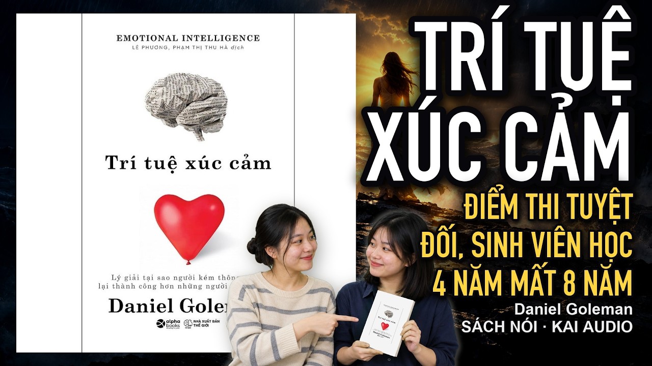Tóm tắt sách Trí Tuệ Xúc Cảm – Daniel Goleman: 5 ý chính