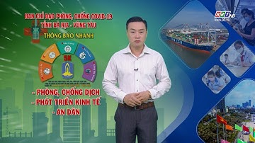 Thông báo nhanh số 241 của BCĐ phòng, chống COVID-19 BR-VT (cập nhật đến 18 giờ 00 ngày 19/12/2021)