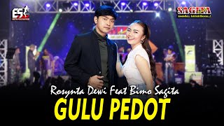 Rosynta Dewi Feat Bimo Sagita - Gulu Pedot | Sagita Assololley | Dangdut (Official Music Video)