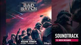 Star Wars: The Bad Batch Vol. 1 - Muchi Unchained (Soundtrack by Kevin Kiner)