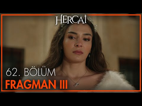 Hercai 62. Bölüm 3. Fragmanı