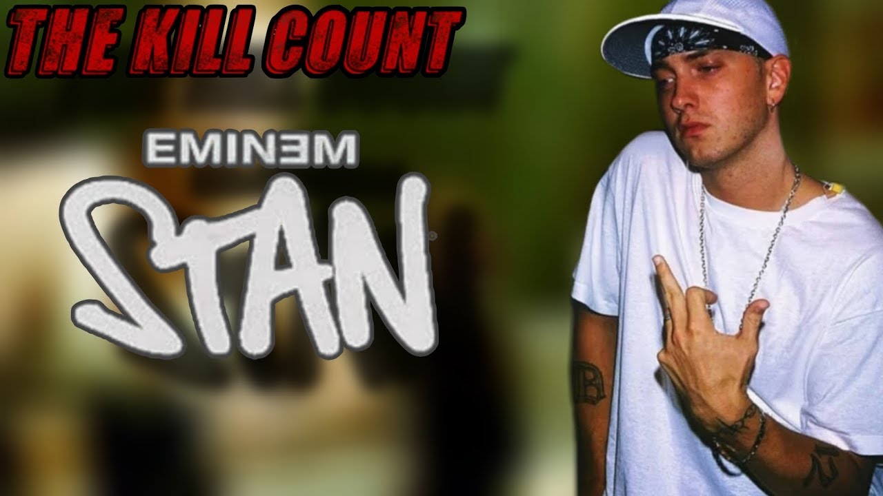 Eminem - Stan (2009) KILL COUNT - YouTube