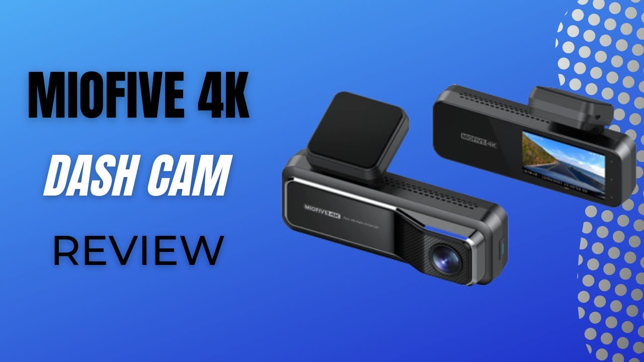 Capture Every Moment on the Road with Miofive 4K Dash Cam - In-Depth ...