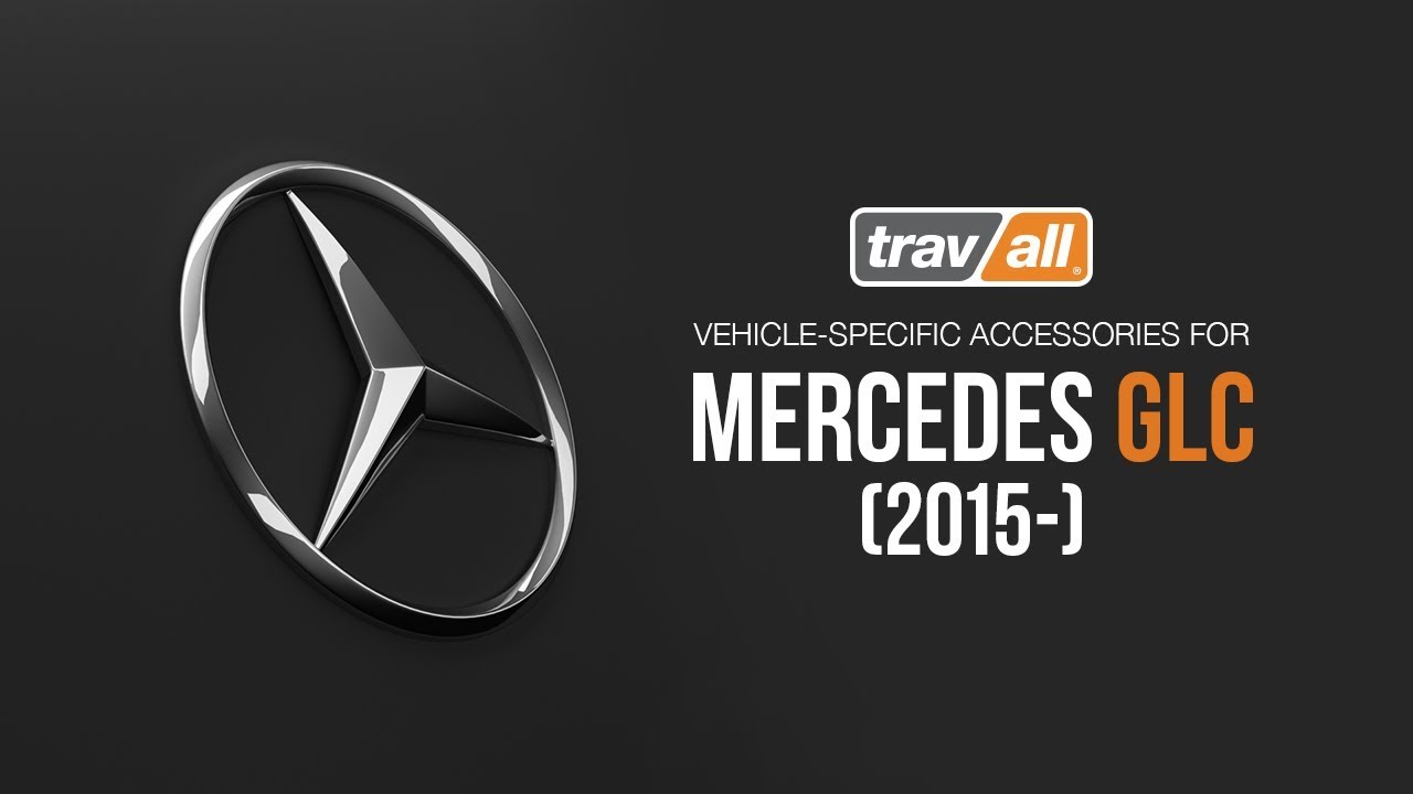 Vehicle-Specific Accessories for Mercedes-Benz GLC (2015-) - Travall 