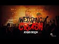 Wedding Crash Boruch Sholom ברוך שלום Live
