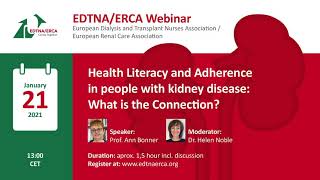 Health Literacy and Adherence in people with kidney disease. What is the Connection?