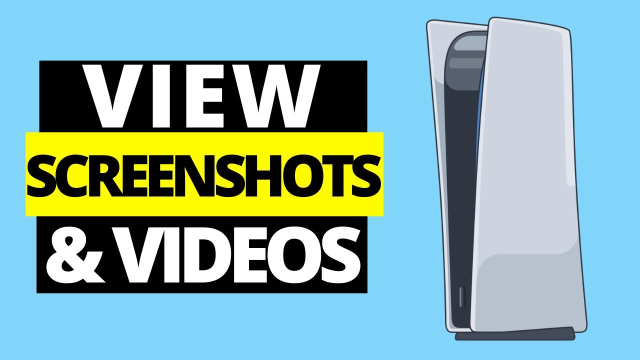 How To View Screenshots & Video Captures On PS5 - YouTube