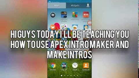 Using Apex Intro Maker to make a intro