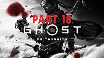 GHOST OF TSUSHIMA Walkthrough Gameplay Part 18 - GRAPPLING HOOK (PS4 PRO)