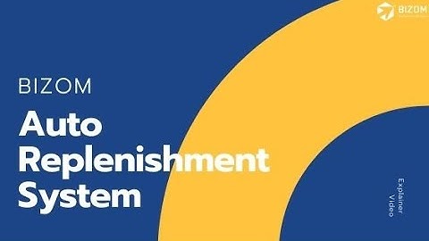 Bizom Auto Replenishment System