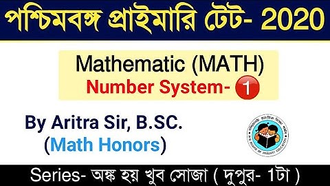 WB Primary TET Math Number System By Aritra Sir | Primary TET Exam Preparation 2020 | Bong Education