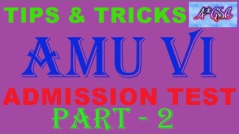 HOW TO PREPARE FOR CLASS VI AMU ENTRANCE TEST/ TIPS & TRICKS OF CLASS VI AMU ENTRANCE TEST 2018-19