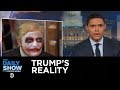 The Daily Show - Welcome to President Trump's Reality