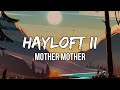 Capture de la vidéo Mother Mother - Hayloft Ii (Lyrics) | Whatever Happened To The Young, Young Lovers?