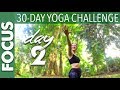 DAY 2 - Focus  - 30-day yoga challenge - YogaCandi