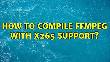 Ubuntu: How to compile FFmpeg with x265 support? (4 Solutions!!)