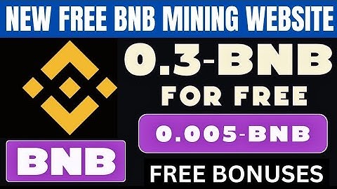 New Free BNB Cloud Mining 2023 || New BNB Coin Earning Site | New Free BNB Mining Website Today